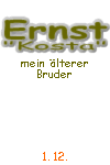 Ernst "Kosta" - 1.12.